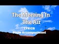 The Meeting In The Air| Piano | Lyrics | Accompaniment | Hymns | Hymnals |