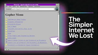 What Happened to Gopher? The Internet We Lost