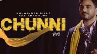 CHUNNI (Official Video) Kulwinder Billa Ft. Amar Noori | The Boss | Bachan Bedil | Stalinveer | Sky