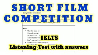 SHORT FILM COMPETITION | IELTS LISTENING TEST WITH ANSWERS | BEST IELTS LISTENING TEST