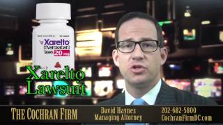 Xarelto Lawsuit News - The Cochran Firm, D.C.