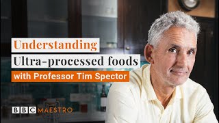 Are ultra-processed foods that bad for us? | BBC Maestro