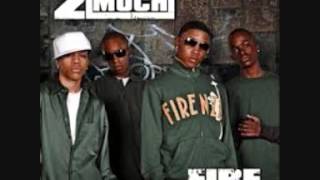 2Much - Fire (HQ)