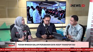 Peran Whoosh dalam Perubahan Gaya Hidup Transportasi | MORNING NEWS