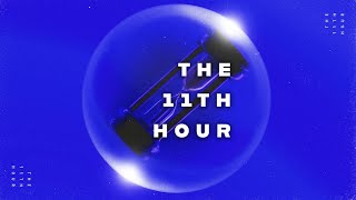 The 11th Hour