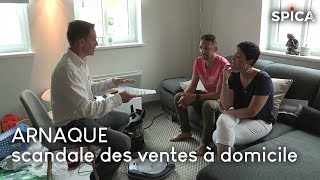 Arnaque et fausses promesses : le scandale des ventes à domicile