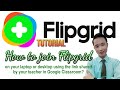 How to Join Flipgrid through Shared Link in the Google Classroom using Laptop or Desktop?