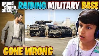 RAIDING MILITARY BASE IN GTA 5 GONE WRONG🤦‍♂️