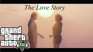 [GTA5 映画] The Love Story [ロックスターエディター]