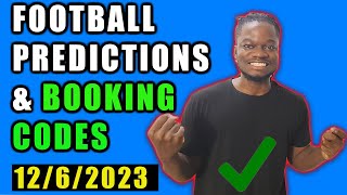 FOOTBALL PREDICTIONS TODAY 12/6/2023 SOCCER PREDICTIONS TODAY | BETTING TIPS, #footballpredictions