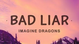 [1 HOUR 🕐] Imagine Dragons - Bad Liar (Lyrics)