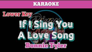 If I Sing You A Love Song (Karaoke : Lower Key)