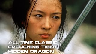 All Time Classic Crouching Tiger, Hidden Dragon | Making the Movies