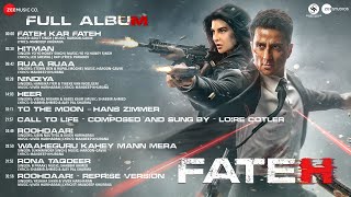 Fateh - Full Album | Sonu Sood \u0026 Jacqueliene Fernandez