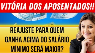 ATENÇÃO! Reajuste MAIOR para quem GANHA acima do SALÁRIO MÍNIMO? DESCUBRA os VALORES