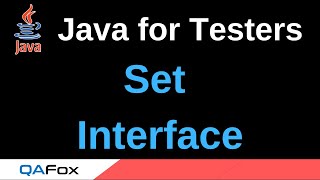 Java for Testers - Part 226 - Set Interface