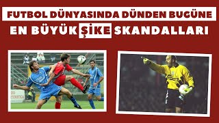 Futbol dünyasındaki en büyük şike skandalları | Dünya Kupası’na bile leke bulaştı