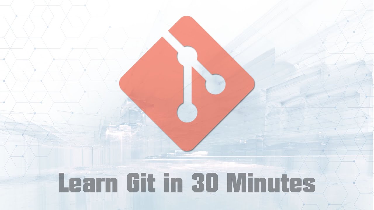 Git Tutorial For Beginners Learn Git In 30 Minutes Youtube