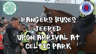 Rangers Buses Jeered Upon Arrival At Celtic Park -  Celtic 4 - Rangers 0 - 03 September 2022