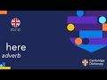 How to pronounce here | British English and American English pronunciation