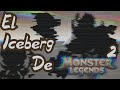 El ICEBERG De Monster Legends 2 🧊 - Monster Legends 🥀