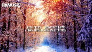 Sam Feldt - Show Me Love (EDXs Indian Summer Remix)