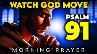 PSALM 91 -  Morning Prayer to Start Your Day Blessed (Dec 29, 2024)