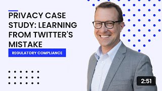 Privacy Case Study: Learning From Twitter's Mistake