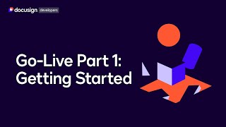 Part 1: Getting Started | Go-Live
