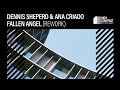 Dennis Sheperd & Ana Criado - Fallen Angel (Rework) (Official Audio)