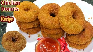 Chicken Donuts Recipe | Sab kabab ki jagah ye mangege jab banaoge crispy Chicken Donuts | Chiken