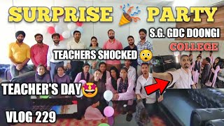 SURPRISE PARTY ON TEACHER'S DAY FOR ALL STAFF🤩 SUPRISE MOMEMT ||MCB VLOGS || VLOG 229|| RAJOURI (J\u0026K