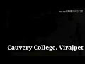 cauvery college tour virajpet