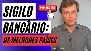 SIGILO BANCÁRIO: conheça o RANKING DOS MELHORES PAÍSES! O lado bom do FINANCIAL SECURITY INDEX