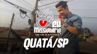 Projeto Eu Missionário - Israel Costa - Quatá/SP