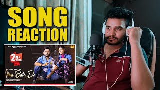 ITNA BATA DE  reaction video |  Gurlez Akhtar | Pranjal Dahiya | Ameet Choudhary |RM