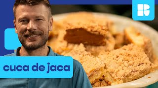 Cuca de Jaca SUPER fácil! | Rodrigo Hilbert | Tempero de Família