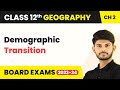 Demographic Transition - The World Population | Unit 2 Class 12 Geography (2023-24)