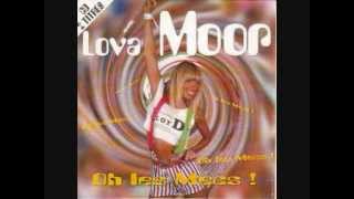 Lova Moor - Oh Les Mecs, Oh Les Mecs ! (1996)