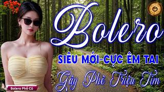 LK BOLERO Trữ Tình MỚI ĐÉT 2026 - Nhạc Vàng Xưa Tuyển Chọn Vừa Ra Lò CỰC ÊM TAI Siêu Hay & Ngủ Ngon