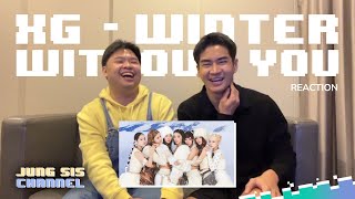 XG - WINTER WITHOUT YOU MV & The First Take แกมันเว่อร์เกินอะดิ มะไหร่แมส?! [Reaction By Jung Sis]