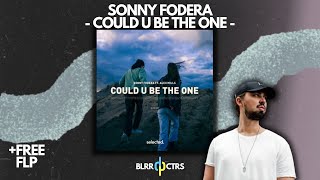 [FREE] Selected FLP | Sonny Fodera - Could U Be The One Remake