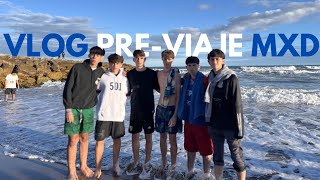 VLOG PRE VIAJE MDQ // MAX DREAM