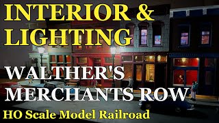 Building an Interior and Illumination for Walther's Merchants Row HO Scale Model Railroad. ACHB 1-57