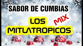 Los Mitlatropicos De Mario Moreno Mix Bailable