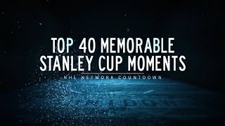 NHL Network Countdown: Top 40 Memorable Stanley Cup Moments