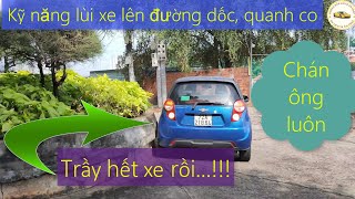 Kỹ năng lùi xe lên dốc, đường vòng quanh co, thoát khỏi nơi nguy hiểm - Thầy Tâm