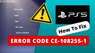 How To Fix PS5 Error Code CE-108255-1 PlayStation 5 error