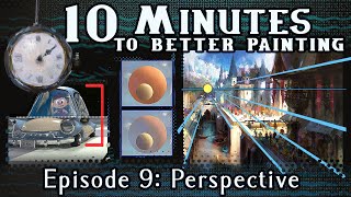 Perspective - 10 Minutes To Better Painting - Episode 9