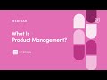 Webinar: What Is Product Management? by Intercom Product Leader, Shilpi Agrawal